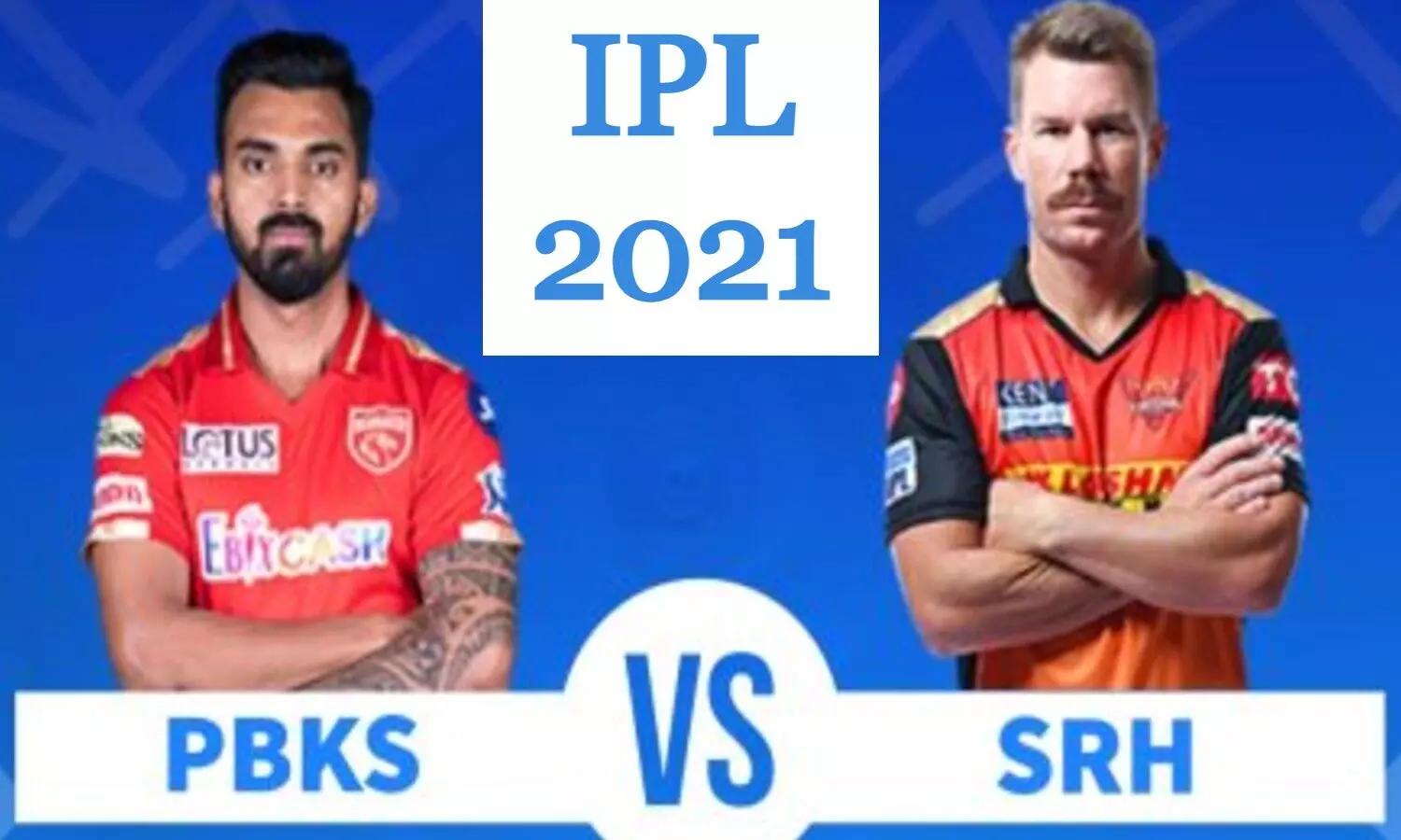PBKS vs SRH IPL 2021: हैदराबाद ने पंजाब किंग्स को 9 विकेट से हराया