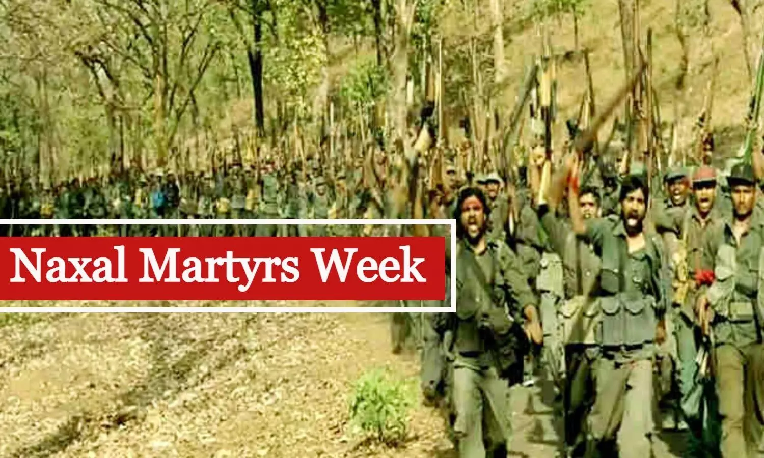 Naxal Martyrs Week