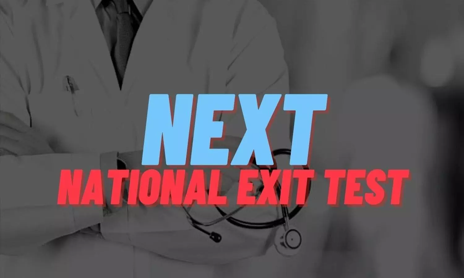 National Exit Test