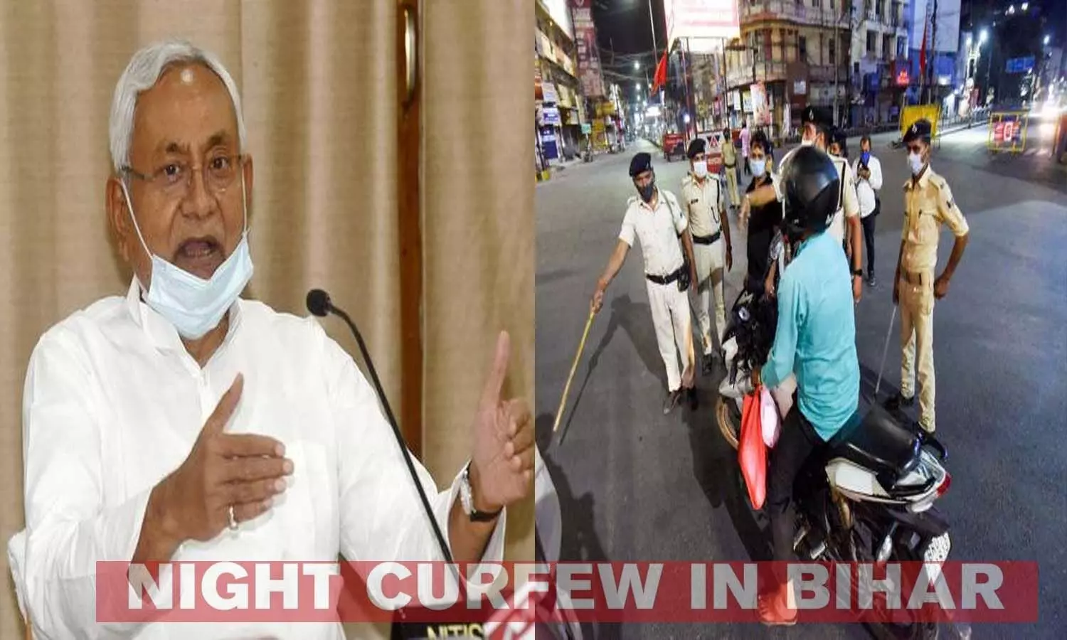 Night Curfew In Bihar: Announcement of Night Curfew in Bihar, will be effective from January 6 to 21, know the new guideline