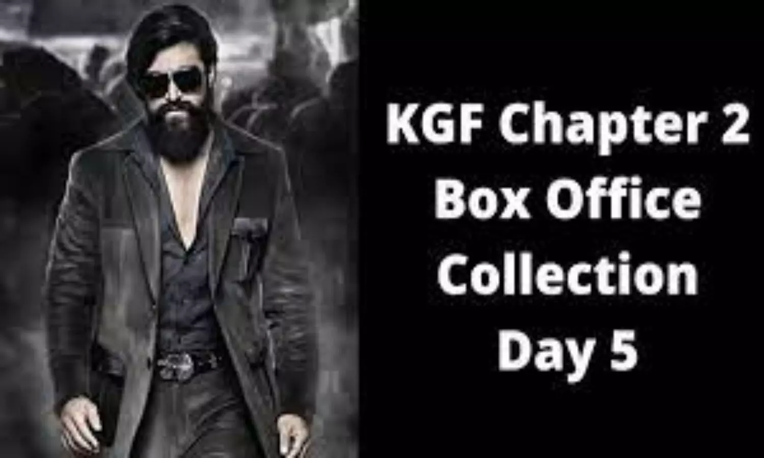KGF Chapter 2 Box Office Collection