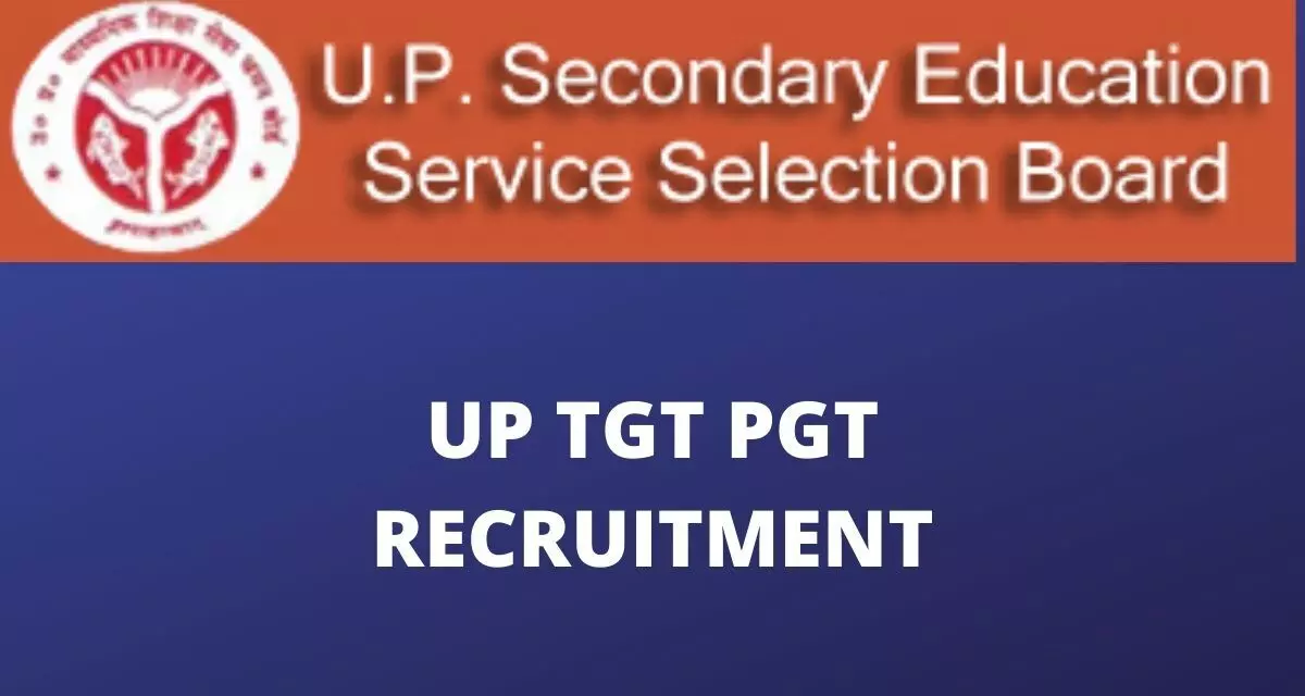 up tgt pgt recruitment 2022 last date extended for 4163 posts upsessb sarkari naukri