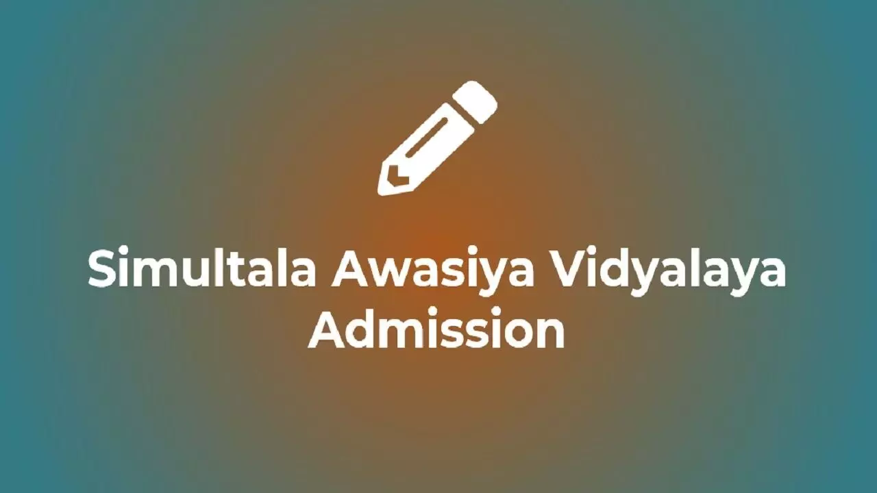 simultala awasiya vidyalaya apply for admission start from today see details and information