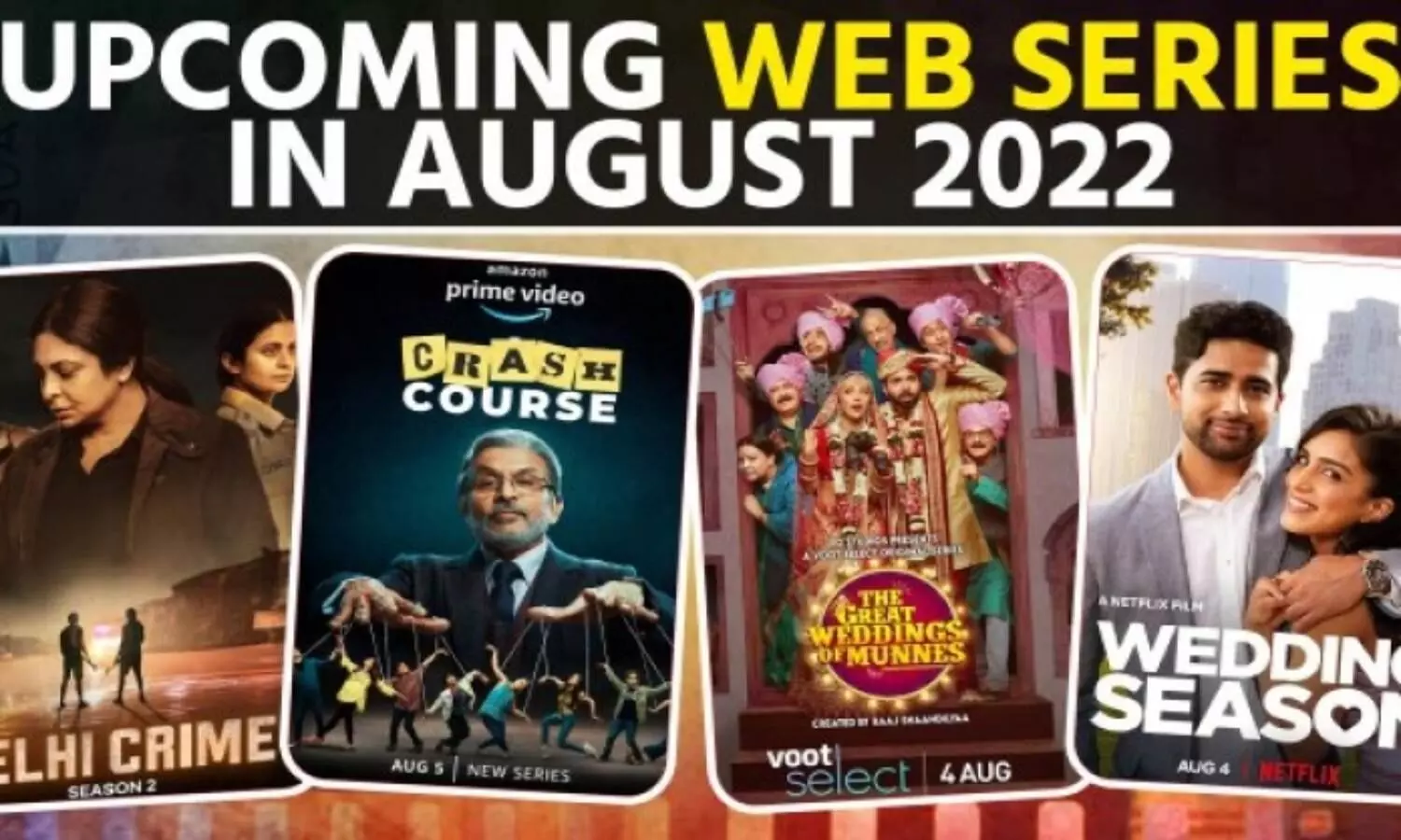 New Web Series in August 2022