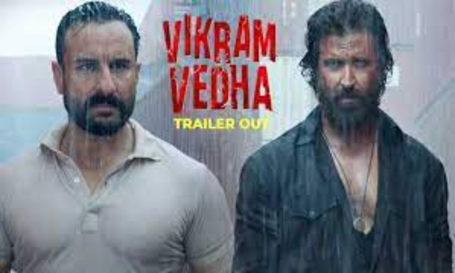 Vikram Vedha Trailer OUT: Trailer out of Hrithik Roshan and Saif Ali Khan’s film will be full of thriller and action