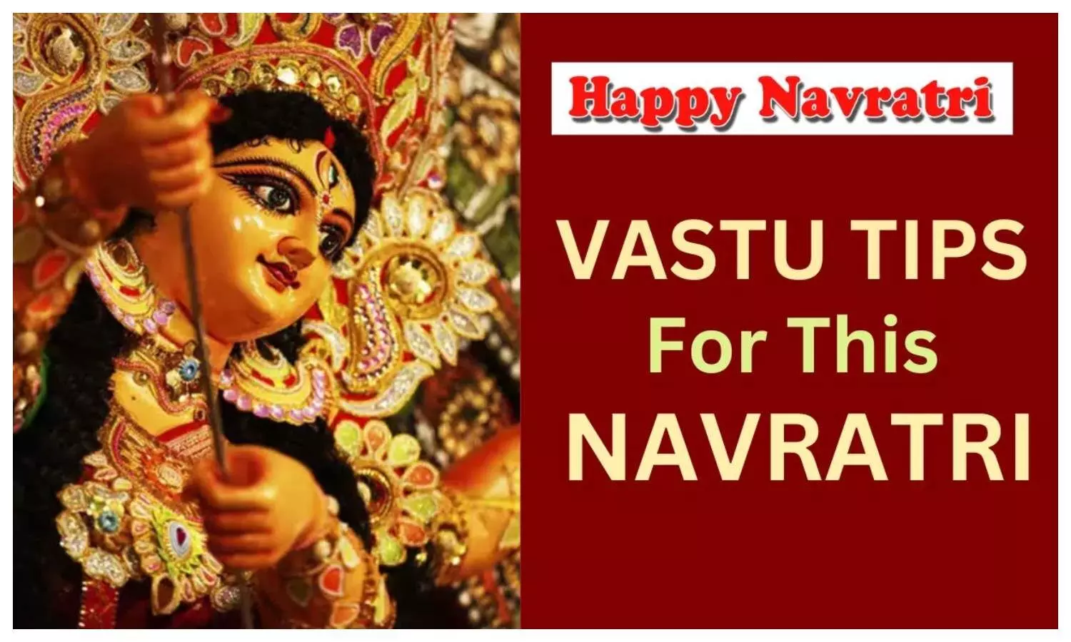 Vastu Tips for Navratri 2022