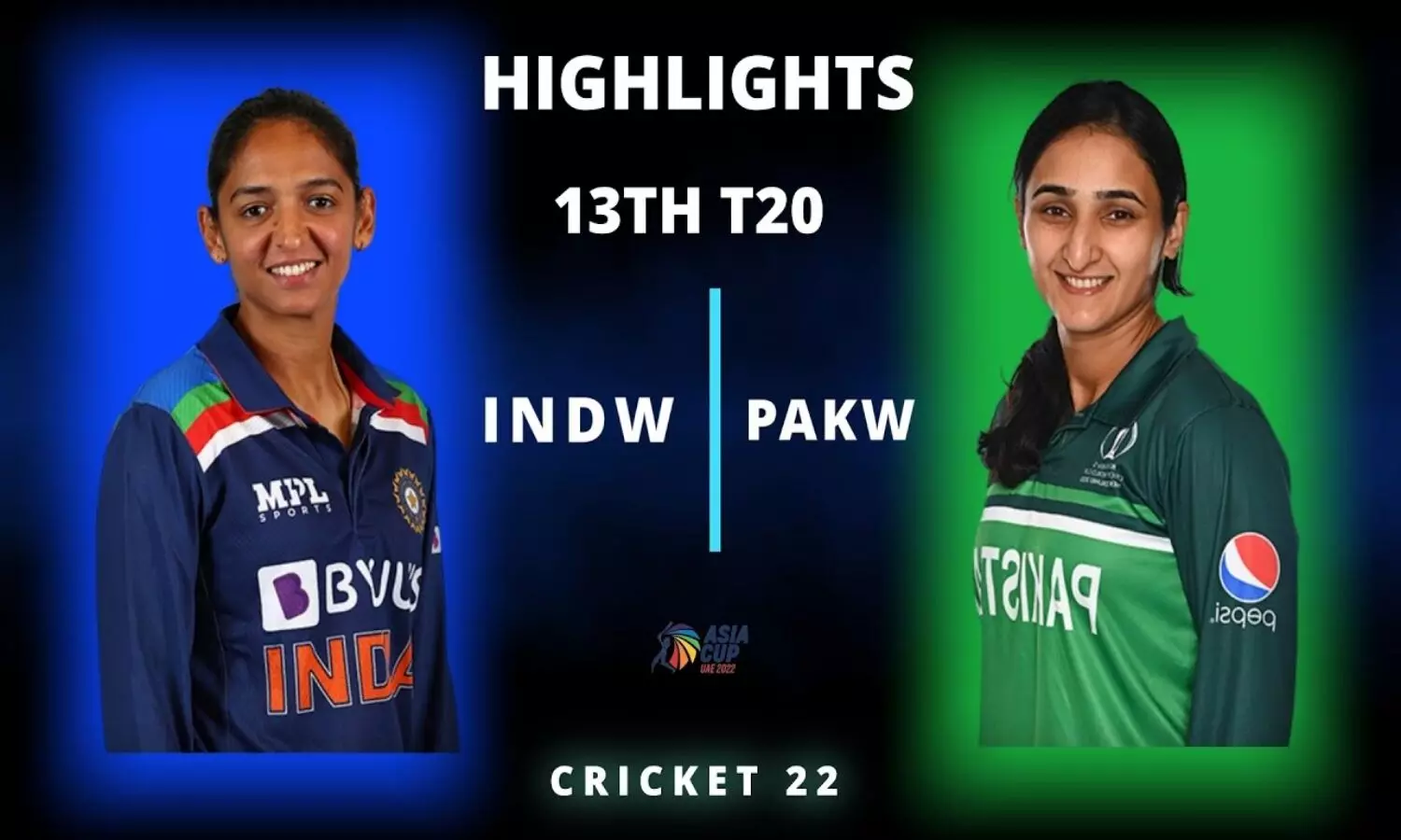 Asia Cup 2022 INDW vs PAKW Highlights