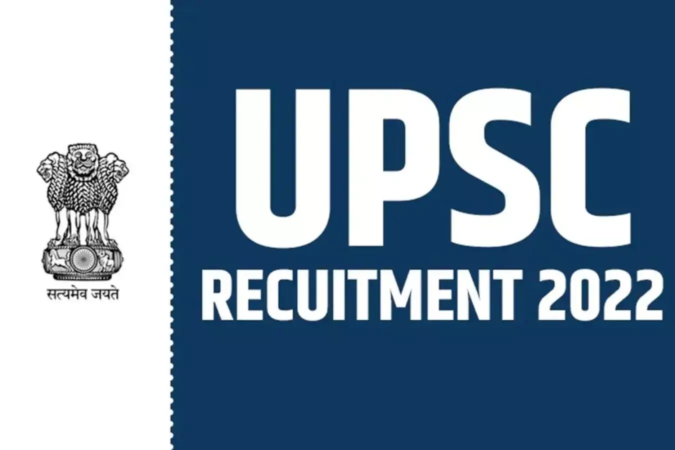 UPSC Recruitment 2022 notification vacancy detail age limit eligibility criteria sarkari naukri latest job