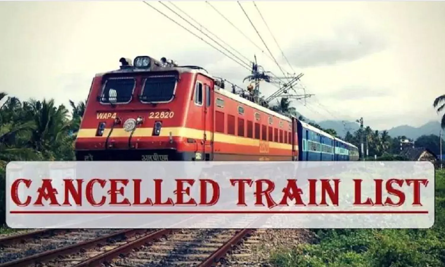 cancelled train list