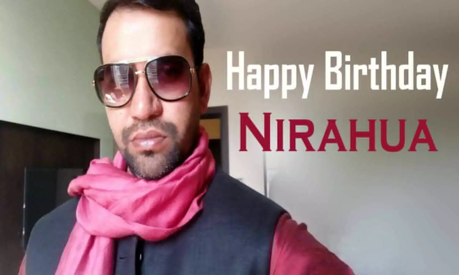 Happy Birthday Nirahua