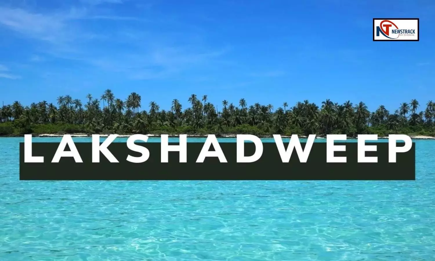 Lakshadweep Tourist Destination