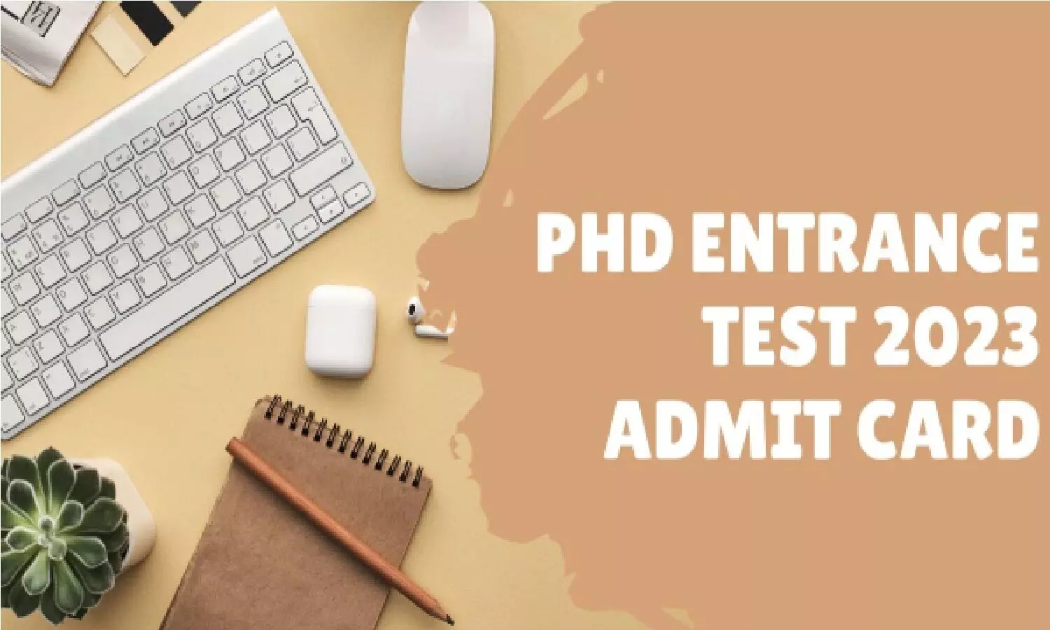 PHD Entrance Exam Admit Card 2023