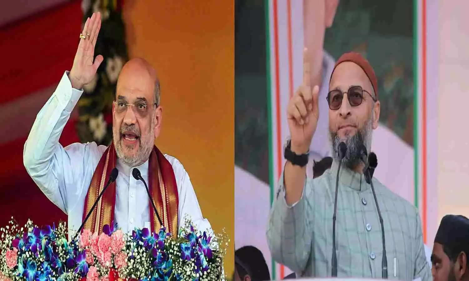 Amit Shah Asaduddin Owaisi