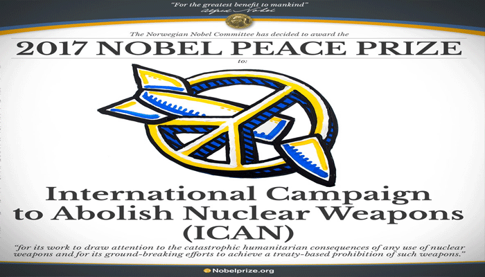 परमाणु हथियारों के खात्मे के लिए ICAN को Nobel Peace Prize 2017