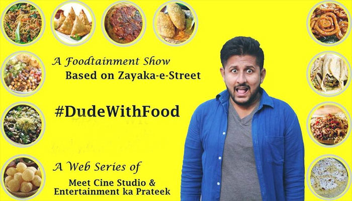 बड़े शहरों की छोटी गलियों के शेफ को ढूंढने को तैयार है DUDE WITH FOOD