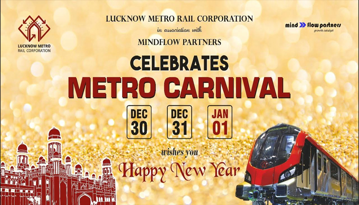 तीन दिवसीय ‘मेट्रो कार्निवल’ के साथ LMRC करेगा नए साल का स्वागत